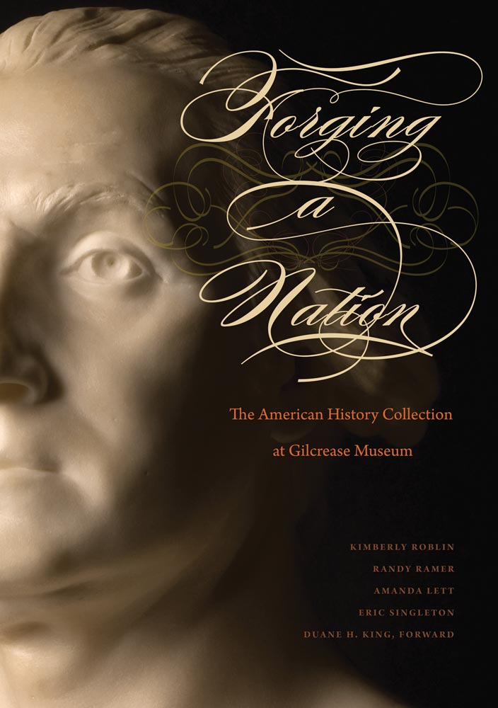 Forging a Nation: The American History Collection at Gilcrease Museum