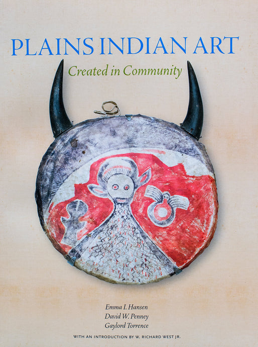 Plains Indian Art: Created in Community
