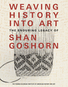 Weaving History Into Art: The Enduring Legacy of Shan Goshorn